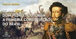Dissolução da 1ª Assembleia Constituinte marcou o Brasil imperial