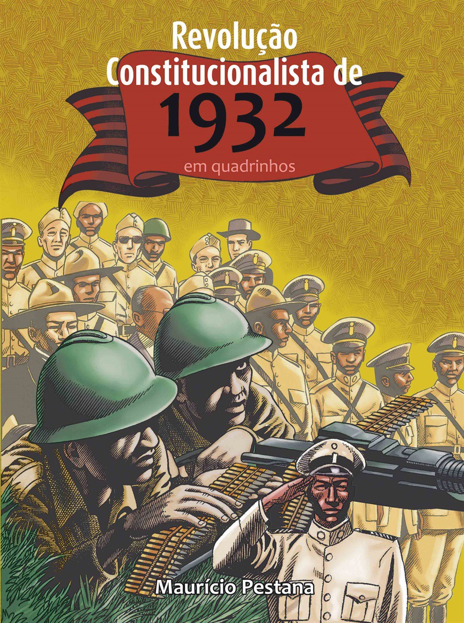 Cartaz que itnegrou a campanha da Revolução Constitucionalista de 1932