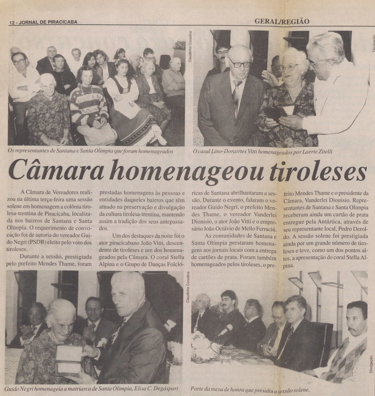 Registros preservados no sistema ATOM mostram a participação da comunidade tirolesa e trentina há 30 anos